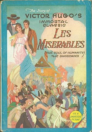 Les Miserables (The Soul of Humanity; The Barricades)