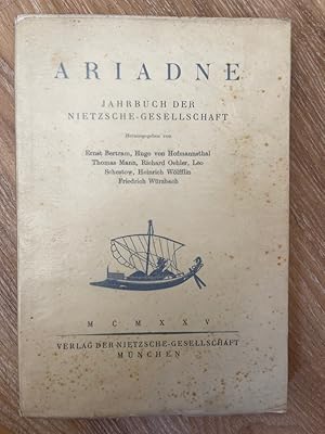 Ariadne. Jahrbuch der Nietzsche-Gesellschaft 1925 Hrsg. v. E. Bertram, H. v. Hofmannsthal, Th. Ma...