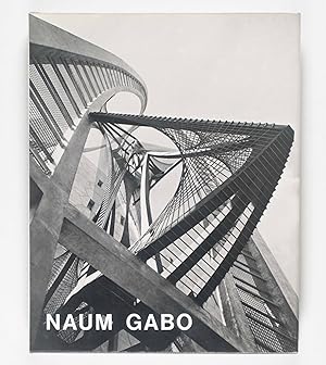 Naum Gabo. Constructions, Sculptures, Peinture, Dessins, Gravure [W/ ORIGINAL SIGNED PRINT]