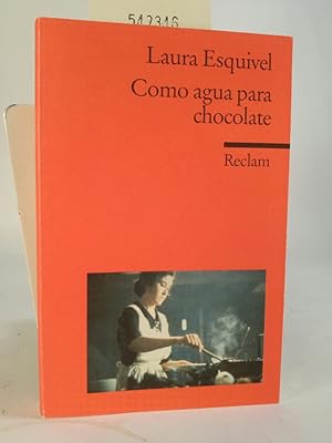 Como agua para chocolate Novela de entregas mensuales, con recetas, amores y remedios caseros. Sp...