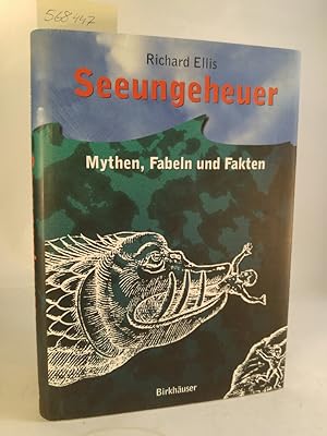 Seeungeheuer. [Neubuch] Mythen, Fabeln und Fakten.