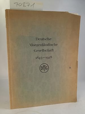 Bild des Verkufers fr Deutsche Morgenlndische Gesellschaft 1845-1928 zum Verkauf von ANTIQUARIAT Franke BRUDDENBOOKS