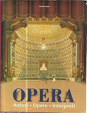 Imagen del vendedor de Opera. Compositori. Opere. Interpreti. a la venta por FIRENZELIBRI SRL