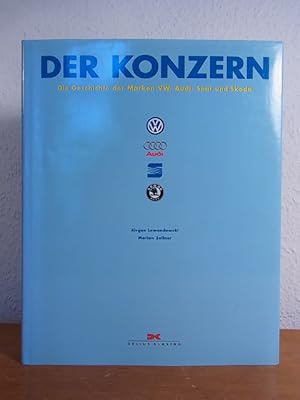 Seller image for Der Konzern. Die Geschichte der Marken VW, Audi, Seat und Skoda for sale by Antiquariat Weber