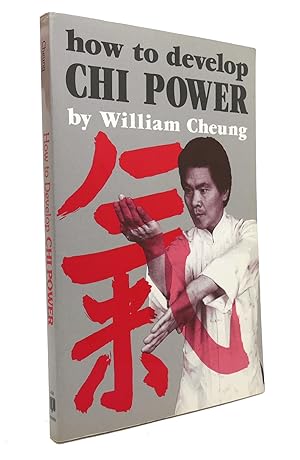 Seller image for HOW TO DEVELOP CHI POWER for sale by Rare Book Cellar