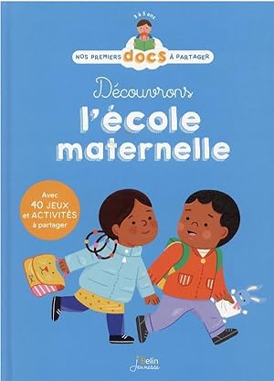 découvrons l'école maternelle