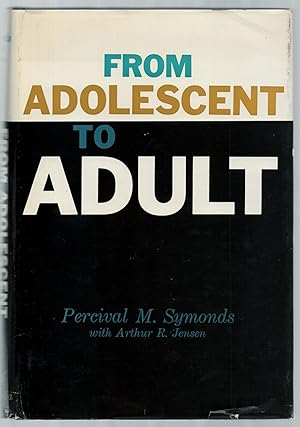 Bild des Verkufers fr From Adolescent to Adult zum Verkauf von Between the Covers-Rare Books, Inc. ABAA