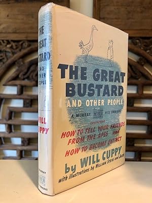 Seller image for The Great Bustard and Other People; Containing How to Tell Your Friends from the Apes and How to Become Extinct for sale by Long Brothers Fine & Rare Books, ABAA