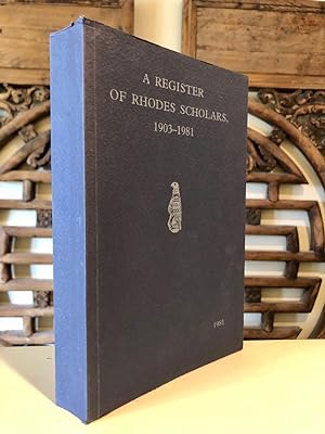A Register Rhodes of Scholars 1903-1981
