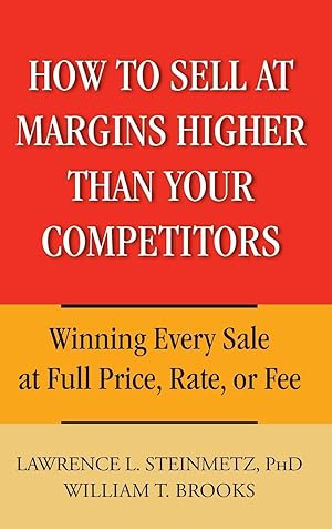 Bild des Verkufers fr How to Sell at Prices Higher than Your Competitors zum Verkauf von moluna
