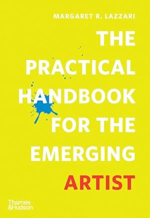 Seller image for Practical Handbook for the Emerging Artist for sale by GreatBookPrices