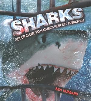 Seller image for Sharks : Get Up Close to Nature's Fiercest Predators for sale by GreatBookPrices