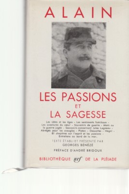 Bild des Verkufers fr Les Passions et la Sagesse. Texte etablie et presente par Georges Beneze. Preface d'Andre Bridoux. zum Verkauf von Fundus-Online GbR Borkert Schwarz Zerfa