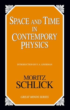 Bild des Verkufers fr Space and Time in Contemporary Physics : An Introduction to the Theory of Relativity And Gravitation zum Verkauf von GreatBookPrices