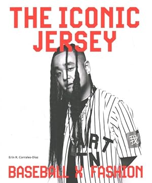 Seller image for Iconic Jersey : Baseball X Fashion for sale by GreatBookPrices