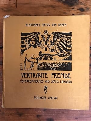 Bild des Verkufers fr Vertraute Fremde: sterreichisches aus sechs Lndern zum Verkauf von Antiquariat Liber Antiqua