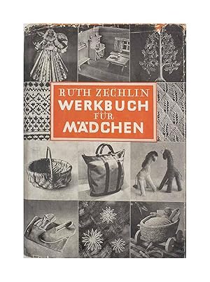 Ruth Zechlin - Werkbuch fur Madchen