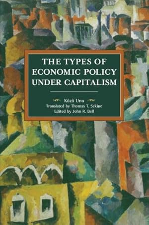 Image du vendeur pour Types of Economic Policies Under Capitalism mis en vente par GreatBookPrices