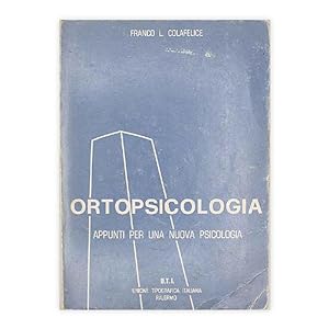 Franco L. Colafelice - Ortopsicologia