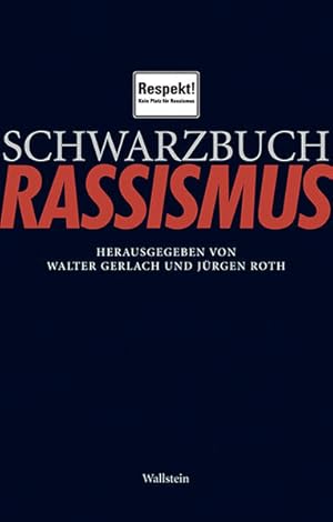 Bild des Verkufers fr Schwarzbuch Rassismus zum Verkauf von Antiquariat Armebooks