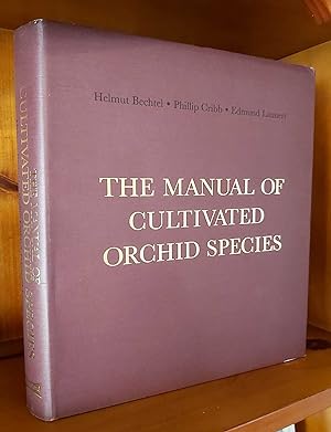 Immagine del venditore per THE MANUAL OF CULTIVATED ORCHID SPECIES venduto da M. & A. Simper Bookbinders & Booksellers