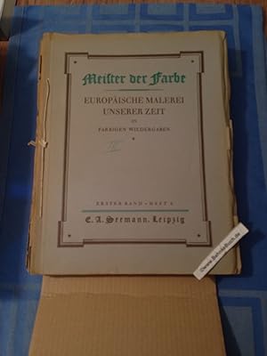 Meister der Farbe : europäische Malerei unserer Zeit in farbigen Wiedergaben. 12 Hefte, (1-12 kom...