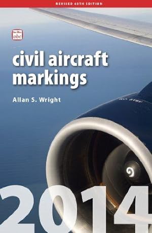 Imagen del vendedor de ABC Civil Aircraft Markings 2014 a la venta por WeBuyBooks