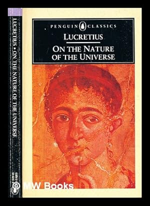 Seller image for On the nature of the universe / Lucretius ; translated and introduced by R.E. Latham for sale by MW Books Ltd.