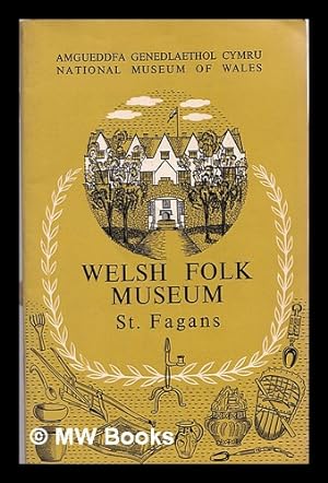 Immagine del venditore per The Welsh Folk Museum, Saint Fagans venduto da MW Books Ltd.
