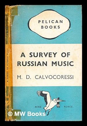 Imagen del vendedor de A survey of Russian music / by M.C. Calvocoressi a la venta por MW Books Ltd.