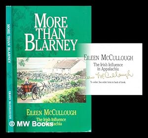 Bild des Verkufers fr More than blarney : the Irish influence in Appalachia zum Verkauf von MW Books Ltd.