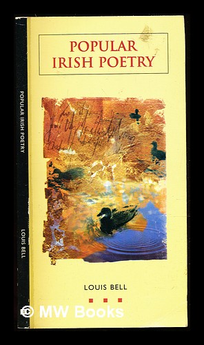 Immagine del venditore per Popular Irish poetry / selected and introduced by Louis Bell venduto da MW Books Ltd.