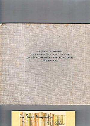 Imagen del vendedor de Le Rle du dessin dans l'apprciation clinique du dveloppement psychomoteur de l'enfant : Texte de Ph. Gutton a la venta por JLG_livres anciens et modernes