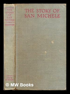 Immagine del venditore per The story of San Michele venduto da MW Books Ltd.