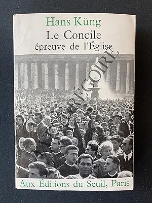 LE CONCILE EPREUVE DE L'EGLISE