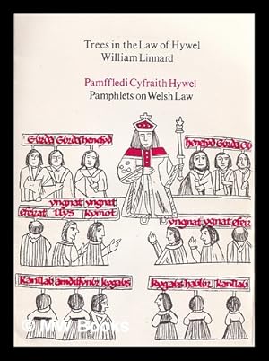 Seller image for Trees in the law of Hywel / by William Linnard for sale by MW Books Ltd.