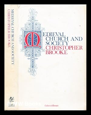 Seller image for Medieval church and society : collected essays / Christopher Brooke for sale by MW Books Ltd.