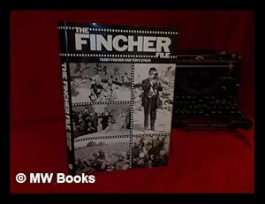 Image du vendeur pour The Fincher file / Terry Fincher and Tony Lynch mis en vente par MW Books Ltd.