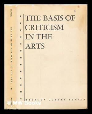 Bild des Verkufers fr The basis of criticism in the arts zum Verkauf von MW Books Ltd.