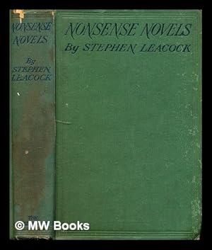 Imagen del vendedor de Nonsense novels / by Stephen Leacock a la venta por MW Books Ltd.