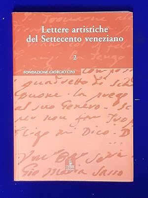 Lettere artistiche del Settecento veneziano. 2,
