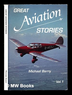 Bild des Verkufers fr Great aviation stories / Michael Barry zum Verkauf von MW Books Ltd.