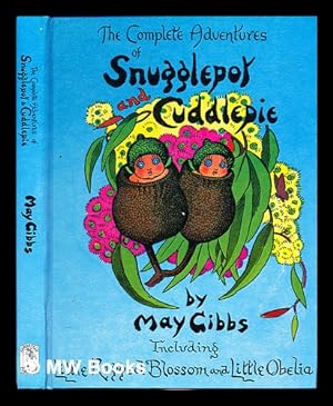 Seller image for The Complete Adventures of Snugglepot and Cuddlepie for sale by MW Books Ltd.