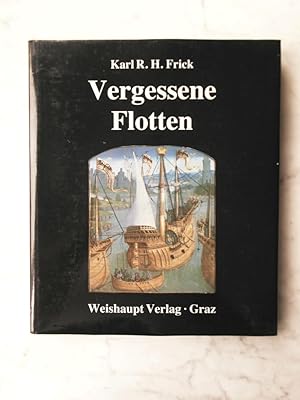 Bild des Verkufers fr Vergessene Flotten Flotten und Flottenbauplne im Heiligen Rmischen Reich Deutscher Nation vom 15. Jahrhundet bis 1632 zum Verkauf von Buchhandlung Neues Leben