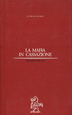 Imagen del vendedor de La mafia in Cassazione a la venta por librisaggi