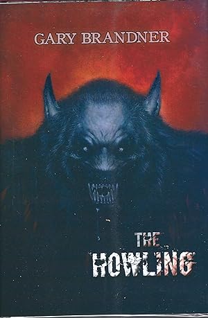 Seller image for The Howling ( Signed Limited Collectors Edition ) for sale by WHITE EAGLE BOOKS, PBFA,IOBA,West London