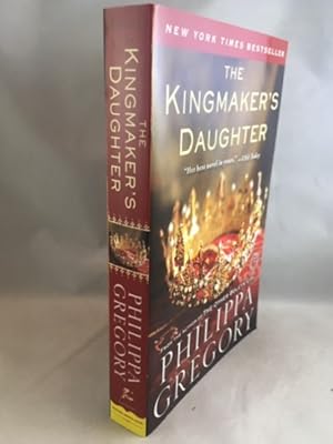 Imagen del vendedor de The Kingmaker's Daughter (The Plantagenet and Tudor Novels) a la venta por Great Expectations Rare Books
