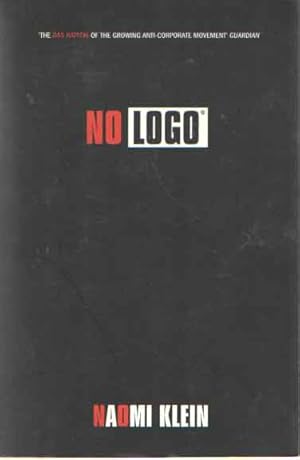 Seller image for No space, No Choice, No Jobs, No Logo for sale by Bij tij en ontij ...