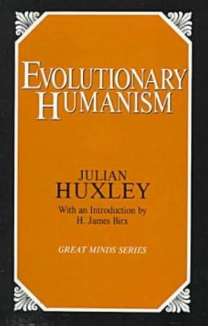 Seller image for Evolutionary Humanism (Great Minds) by Huxley, Julian S. [Paperback ] for sale by booksXpress