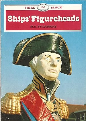 Ships' Figureheads (Shire album 109)